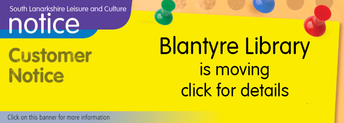 Blantyre Library is Moving